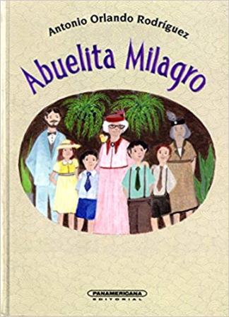 Reedición de 'Abuelita Milagro' distinguida por el Banco del Libro de Venezuela