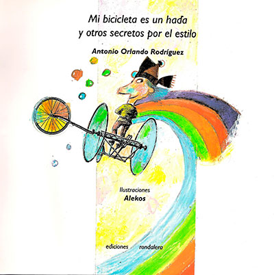 Mi bicicleta es un hada y otros secretos por el estilo